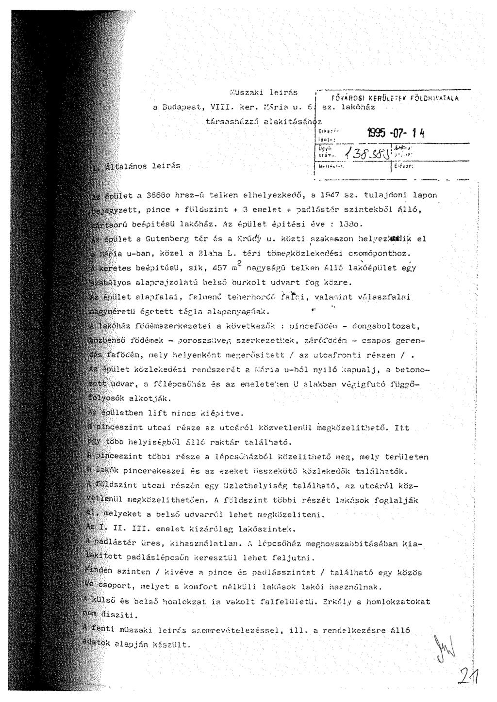 í-'uszaki leirás <~ *,. fo'mrosl KERÍJur'f«' FOICHIVAUW a Budapest, VIII, ker. í'áría u. sz. lakóház t á r s a s h á z z a 1 a k i 1á s é h <$ z.