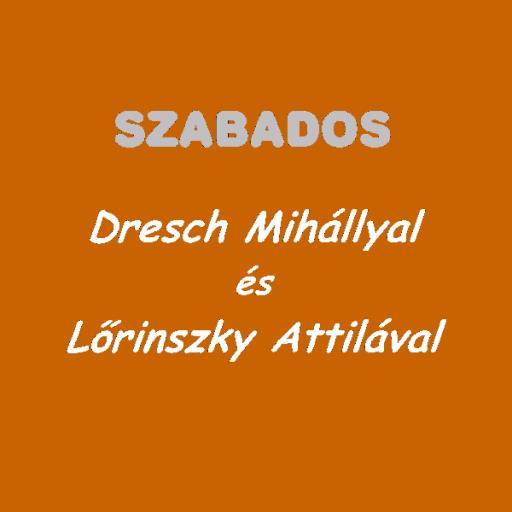 Szabados Dresch Mihállyal és Lőrinszky Attilával No.