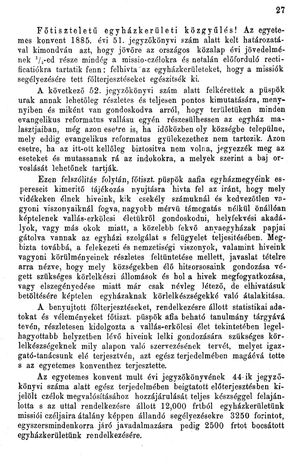 Főtiszteletű egyházkerületi közgyűlés! Az egyetemes konvent 1885. évi 51.