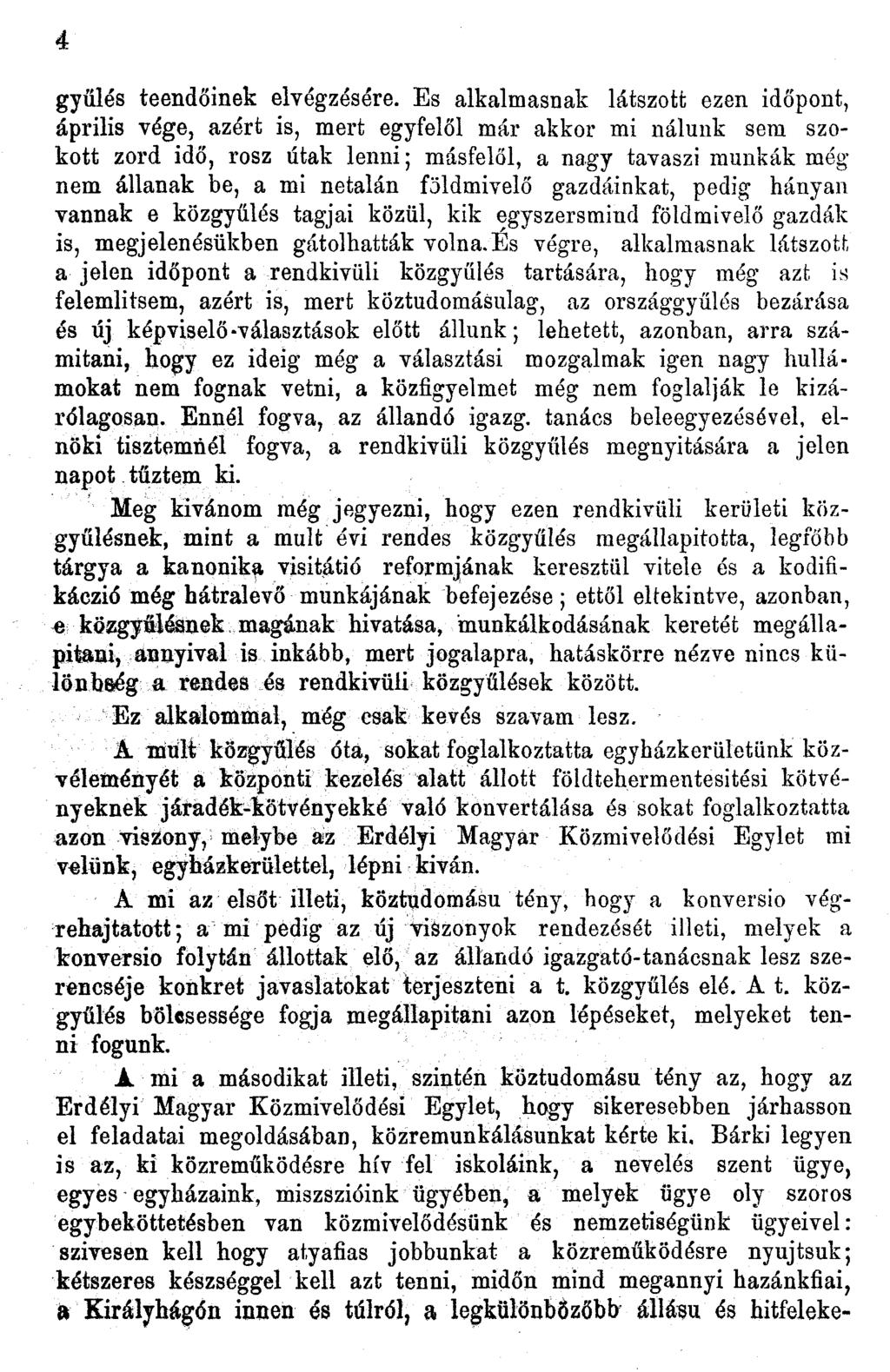 gyűlés teendőinek elvégzésére.