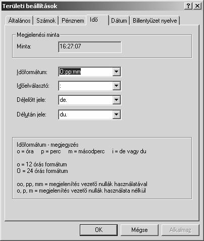 Operációs rendszerek Az Idő és Dátum füleken az időpontok és dátumok kijelzésének formátumát módosíthatjuk.