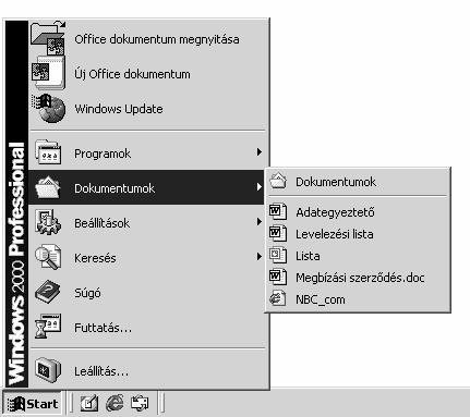 Operációs rendszerek DOKUMENTUMOK Utoljára használt dokumentumaink listáját a Start menü Dokumentumok mappájában találjuk.