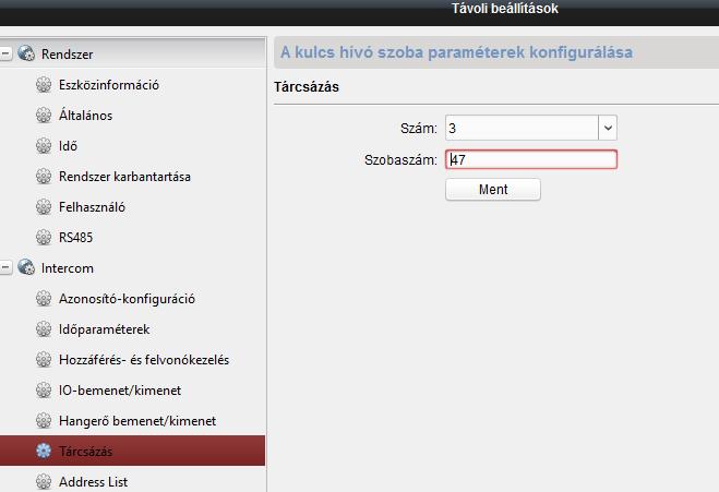 (Maximálisan 9 kültéri egységig bővíthető ily módon) A tárcsázáson belül