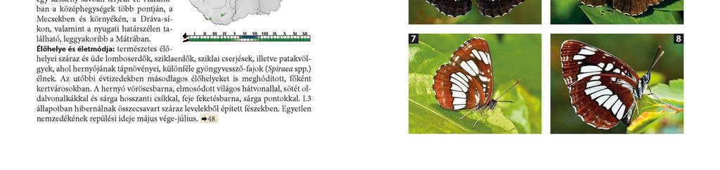 Ezeket 790 természetfotó, 500 határozóábra, 173 fenológiai ábra és 175 térkép illusztrálja.