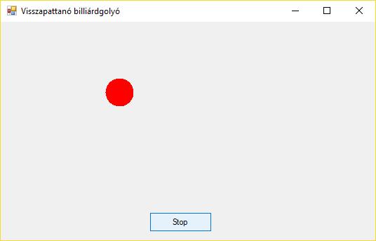 A Form1 osztályba írandó programkód: const int r = 20; int x = r, y = r; int dx = 1, dy = 1; private void timer1_tick(object sender, EventArgs e) x += dx; y += dy; // a függőleges falak közelében (r