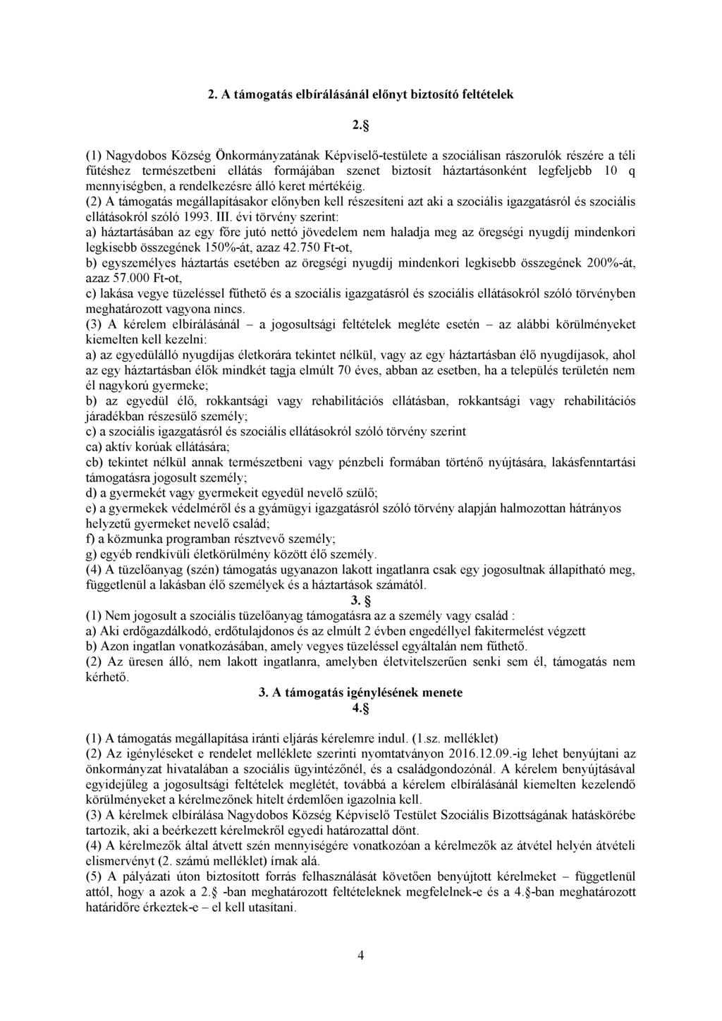 2. A tá m o g a tá s e lb ír á lá s á n á l e lő n y t b iz to s ító fe lté te le k 2.