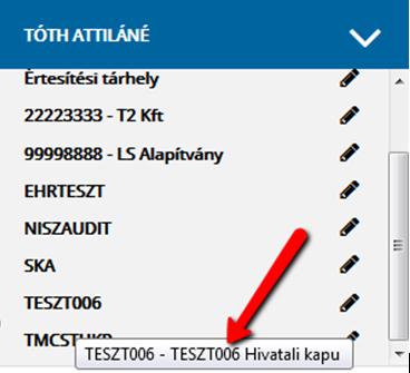 A képernyő felső részén a bal oldalon látható a kiválasztott Hivatali kapu rövid neve, ami alapján meggyőződhet arról, hogy melyik az aktuálisan megjelenített tárhely. 4.