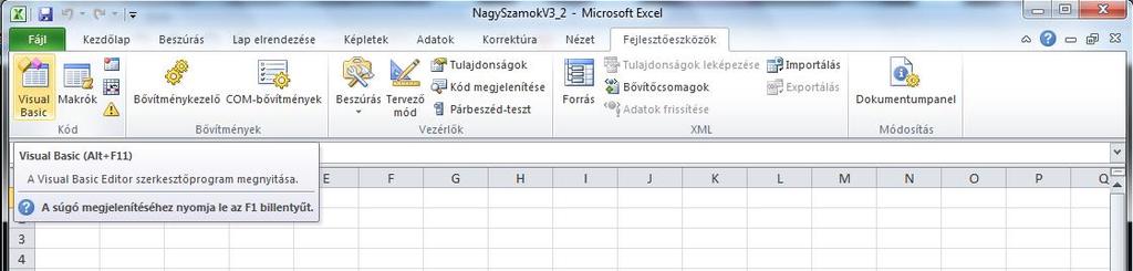 3. EXCEL VBA EGYSZER-EGY Itt is csak a legfontosabb információk átadására szorítkozunk.