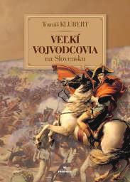 charakteristiku slovenského národa bez kráľov a bez vojvodcov okupujúcich cudzie územia.