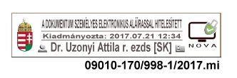 9 43. A DBRK döntést nem tartalmazó dokumentumainak és nagy tömegben előállított értesítéseinek, tájékoztatóinak hitelesítése elektronikus bélyegzővel és időbélyeggel történik. 44.