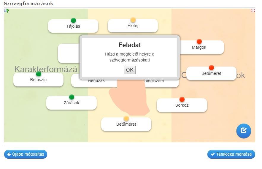 Húzással a megfelelő helyre mozgatom az egyes elemeket és ekkor