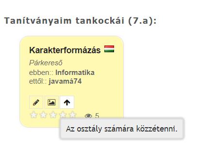 A tanulók által létrehozott tankockákhoz a pedagógusnak van joga a nyilvánossá tételhez szükséges adatokat megadni, de a tankocka ezek után is csak az osztály számára lesz közzétéve az