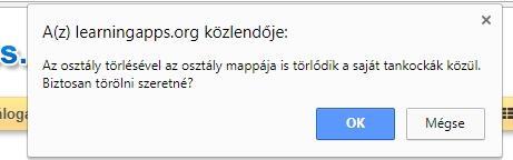 A rózsaszín a félbehagyott vagy rosszul megoldott feladatot jelzi, míg a zöld a jól megoldottakat. Az osztály törölhető a sor végén található kuka ikonra kattintva.