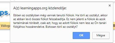 Majd egy bővebb figyelmeztetés jelenik meg, amely azt közli, hogy az osztálymappa törlése nem törli