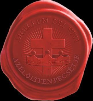 Az Élő Isten; az Atya, a Fiú és a Szentlélek pecsétje 2012. február 20.