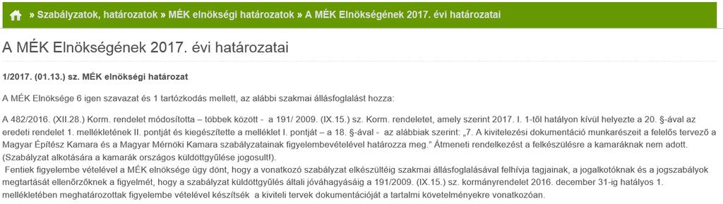 KIVITELEZÉSI TERVDOKUMENTÁCIÓ TARTALMA MÉK: Szabályzat alkotására a kamarák országos küldöttgyűlése jogosult 2017.