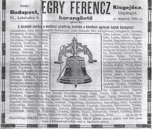 Közlemény Egry Ferenc harangöntõ munkáiról (Forrás: Görög katolikus szemle, 1914. 10. 18.) kon rendszerint aranyérmet nyert.