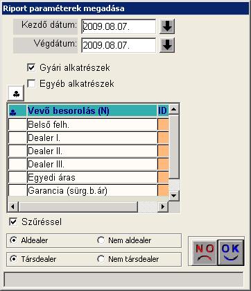 A paraméterező ablakon megadható a PARO számla dátumának intervalluma. A PARO számlákon lévő cikkek megszűrhetőek csak gyári alkatrészre és/vagy egyéb alkatrészekre.