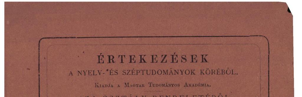 SZERKESZTI GYULAI PÁL, OSZTÁLYTITKÁB. Ili. KÖTET. VII., SZÁM. 1873. EMLEKBESZED.