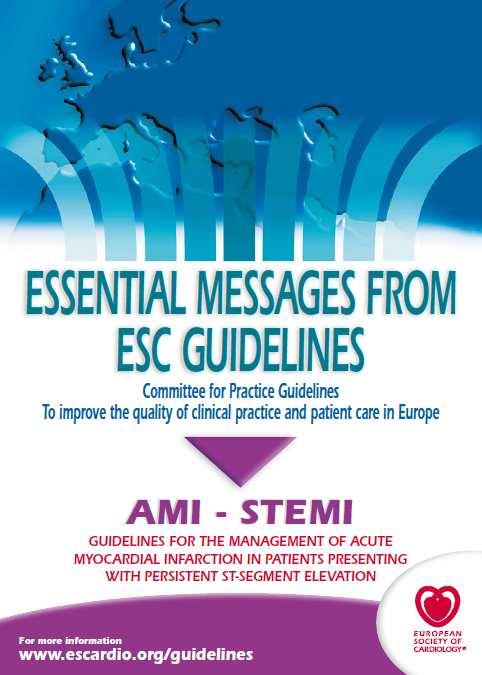 STEMI új ESC GUIDELINE 2012 STEMI újdonságok Prof. Dr.