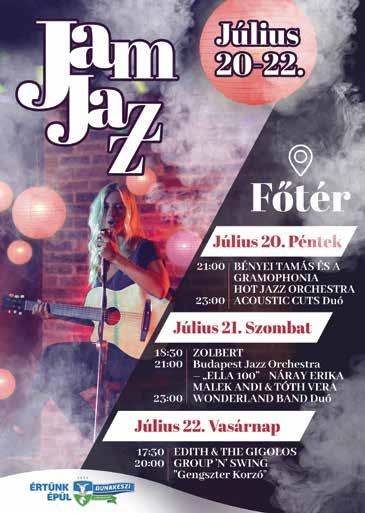 Ismét Jam Jazz a főtéren Július 20-22. között valódi szabadtéri bár és revü hangulat lengi be a főteret, érkezik a III. Jam Jazz fesztivál!