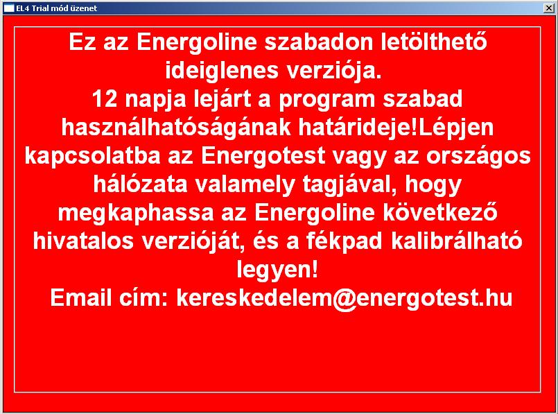 A határidő lejárta utáni üzenet: Az Energoline szoftverkövetés regisztrálása.