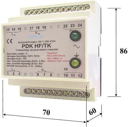 PDK-HF Készülékvédelem D osztályú levezetõ ( 3 típus ) A PDK HF(.