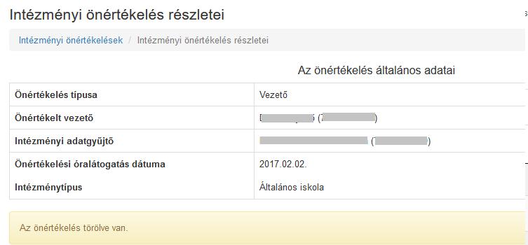 kép Önértékelés részletei, törlése Az Önértékelés törlése gombra történő kattintást követően a felület megerősítő üzenetben (15.