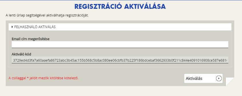 A regisztrációs folyamat végeztével egy egyszer használható, regisztrációt megerősítő e-mail kerül elküldésre a regisztrációs űrlapon rögzített értesítési e-mail címre.