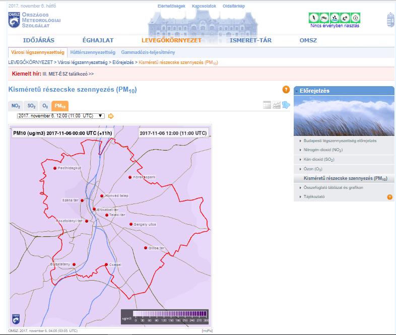 Levegőminőség előrejelzése Budapestre CHIMERE kémiai transzport modell Jelenleg operatívan működik, eredmények az OMSZ honlapján elérhetők Domain: Budapest