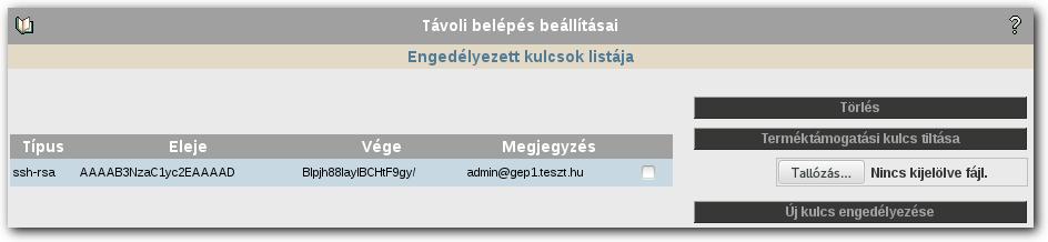 GÉPHÁZ Távoli belépés beállításai Ha igénybe szeretné venni a SuliX terméktámogatás segítségét, akkor az Engedélyezett kulcsok résznél kapcsolja be a Terméktámogatási kulcs engedélyezése funkciót.