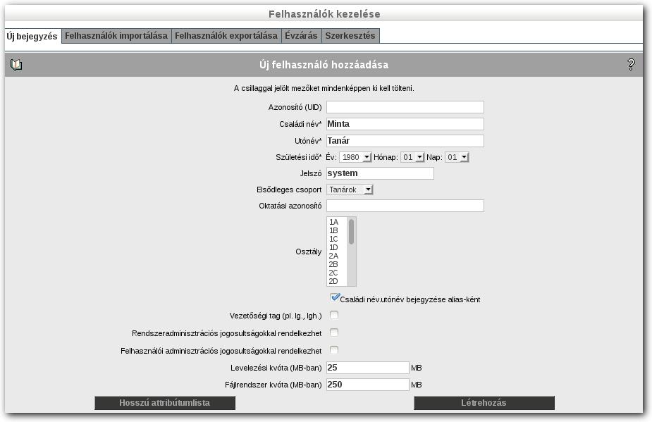 FELHASZNÁLÓK KEZELÉSE Az új felhasználó alapértelmezett kvótáit is megadhatja.