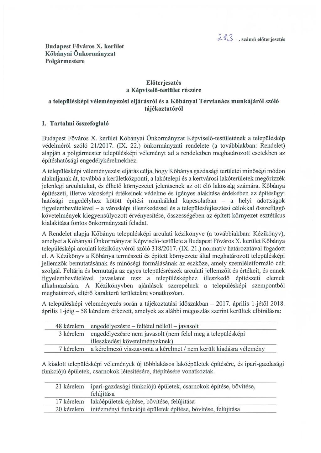 Budapest Főváros X. kerület Kőbányai Önkormányzat Polgármestere ). {3.