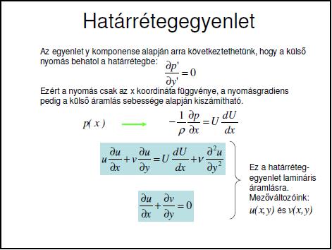 44) Ismertesse a határréteg egyenlet