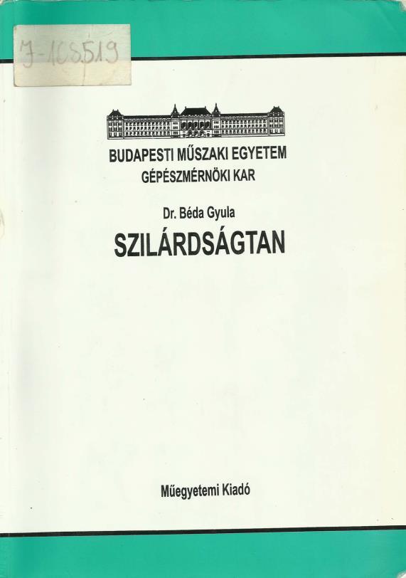Tankönyvek példái Dr. Béda Gyula, Szilárdságtan, Műegyetemi kiadó, Budapest 1996. 123. oldal.