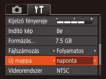 Válassza ki a kívánt nyelvet a [ ][ ][ ][ ] gombokkal, majd nyomja meg a [ ] gombot. Válassza az [Új mappa] lehetőséget, majd a [naponta] értéket.