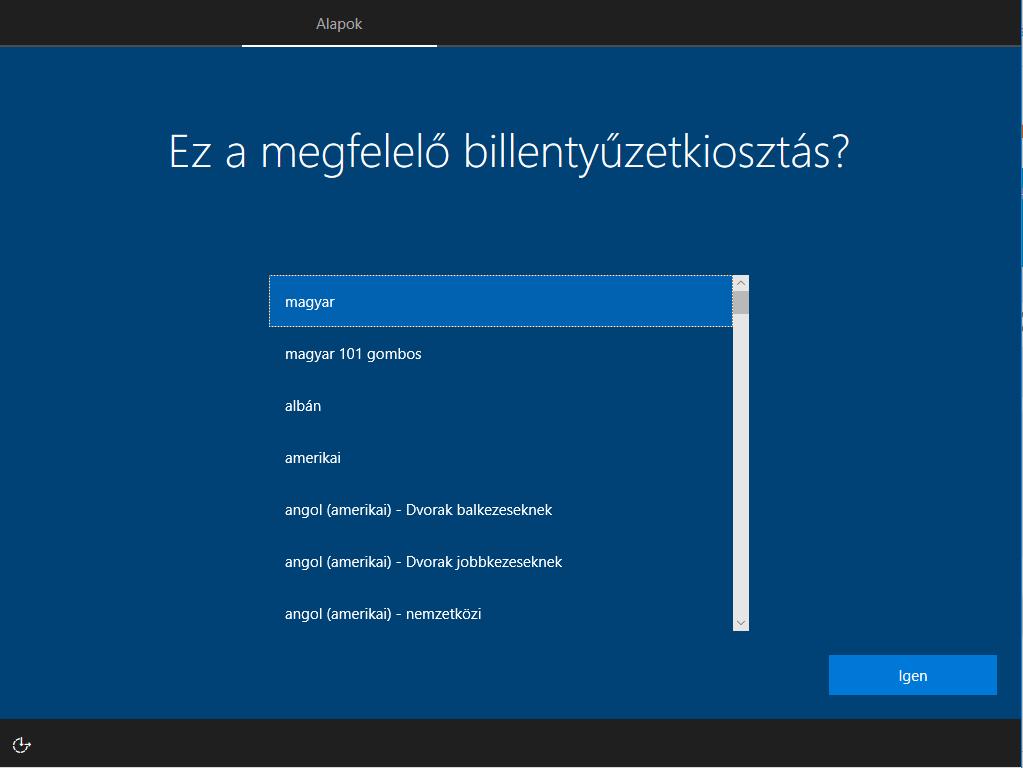 Ezt követően kell kiválasztania, hogy milyen nyelvű billentyűzetet szeretne használni a számítógépen (alapesetben
