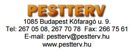 Készítette: PESTTERV Kft. Budapest VIII. Kőfaragó u. 9. IV. em. Tel: +36-1-267-0508 Fax: + 36-1- 266-7561 E-mail: pestterv@