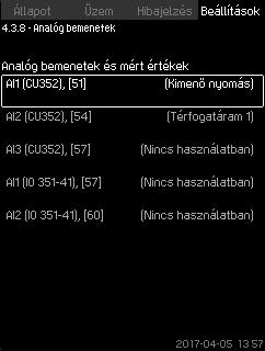 Magyar (HU) A vízhiány felügyeletéhez a rendszerhez csatlakoztatott szintkapcsoló vagy nyomáskapcsoló szükséges. 8.7.29 Analóg bemenetek (4.3.8) 81.