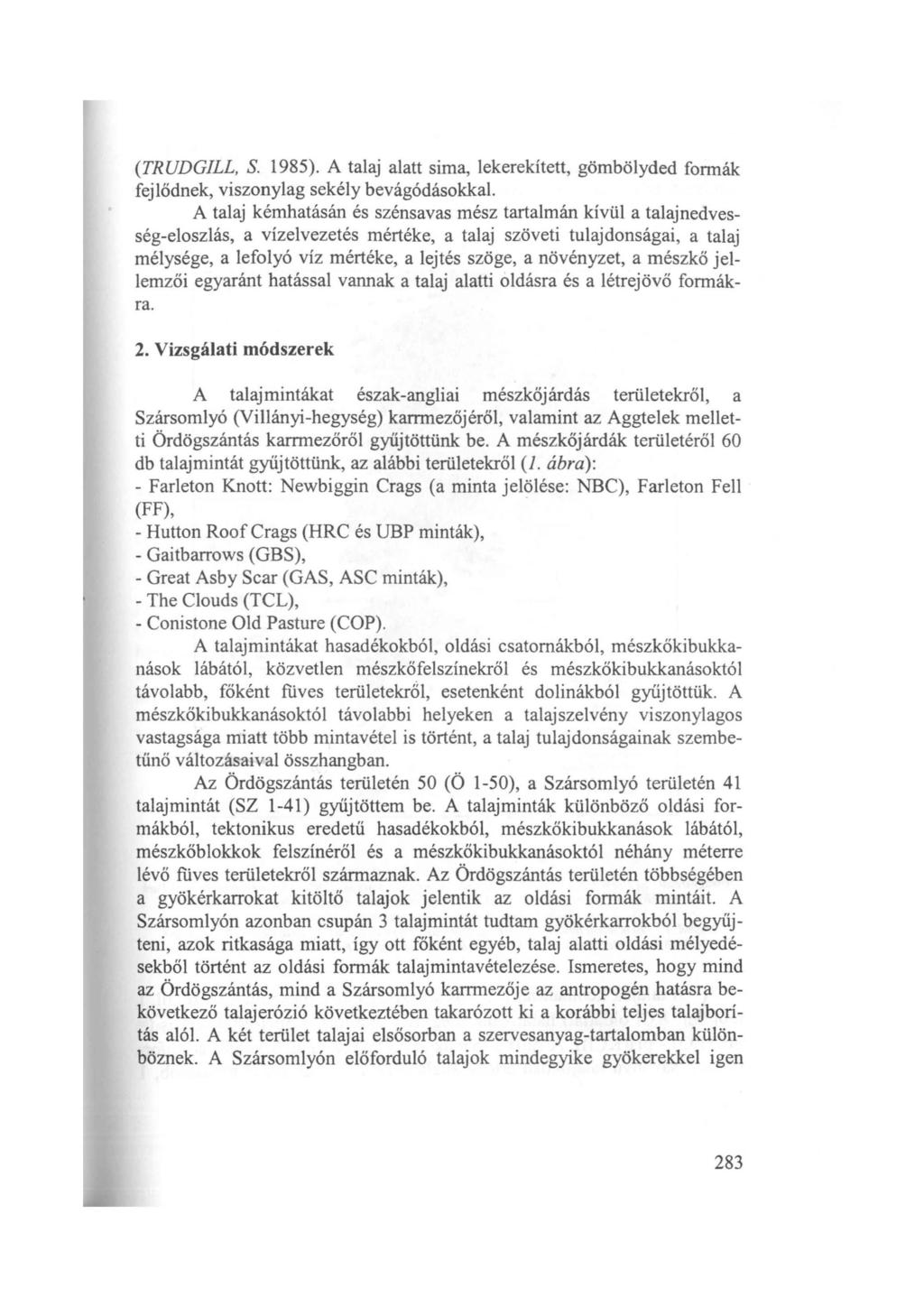 (TRUDGILL, S. 1985).