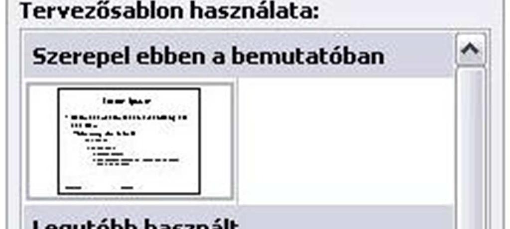 Háttértervezés A PowerPoint programban kétféle sablont használhatunk a háttértervezésre: