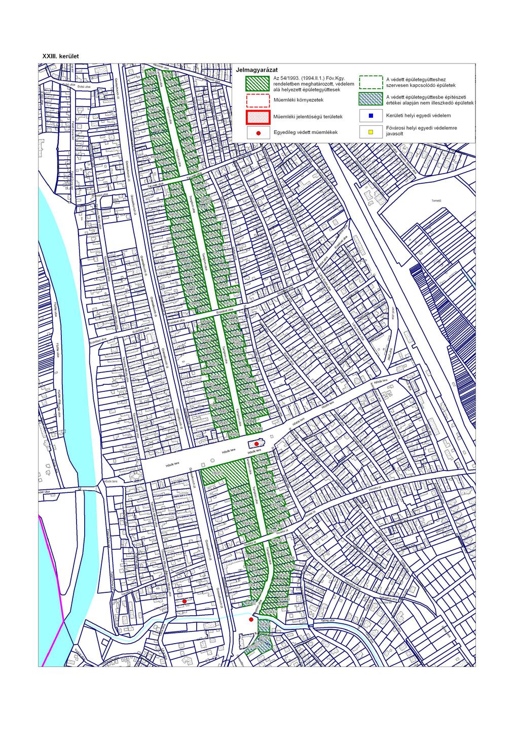 1. Templom utca teljes hosszában a Rézöntő utcától a páratlan oldalon a Templom utca 159-ig, a páros oldalon a Templom utca 154-ig XXIII. kerület Jelmagyarázat Az 54/1993. (1994.11.1.) Főv. Kgy.