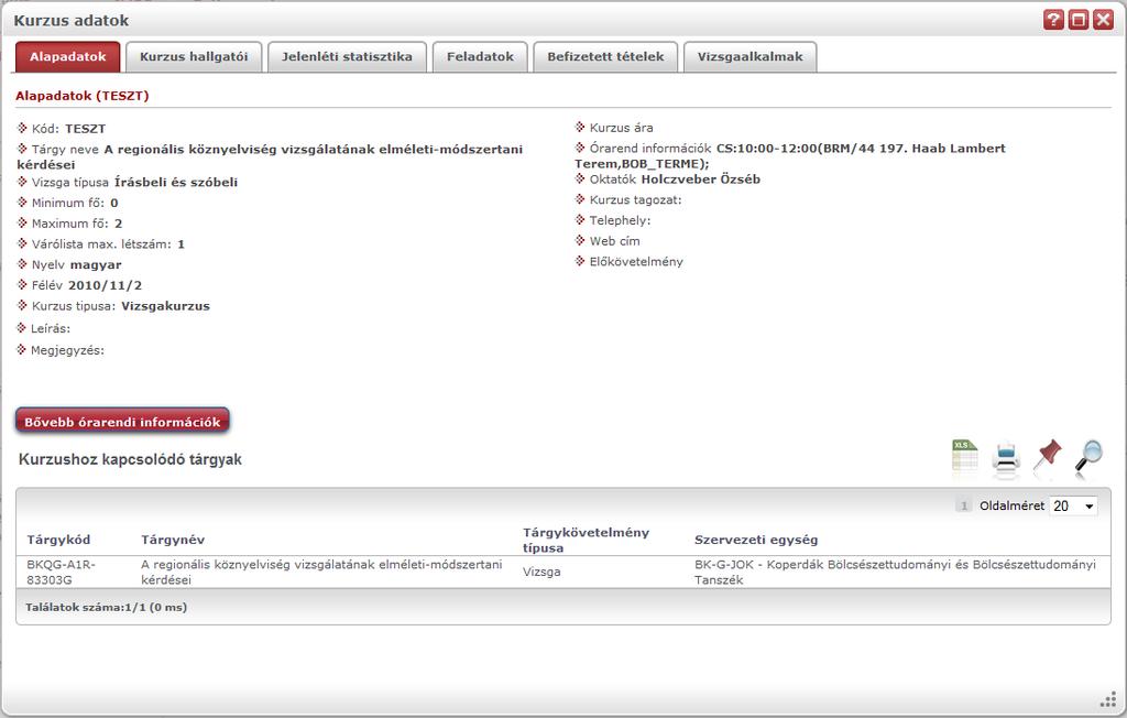 4.2.4. Kurzus adatok Ebben az ablakban a kiválasztott kurzus adatai jelennek meg fülekre bontva.