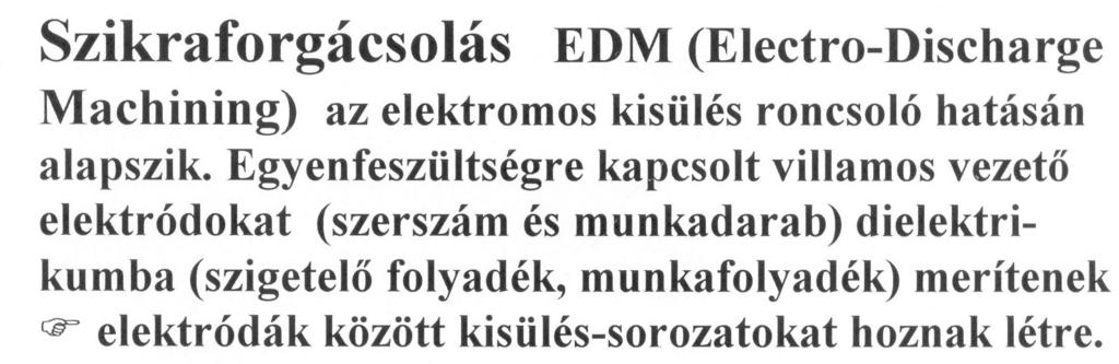 Szikraforgácsolás EDM