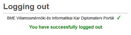 9. ábra - Tájékoztatás a sikeres kijelentkezésről Itt a felhasználó választhat: Ha elhagyja az oldalt, akkor a címtárban továbbra is él a munkamenete, így más címtárhoz kapcsolt weboldalak továbbra