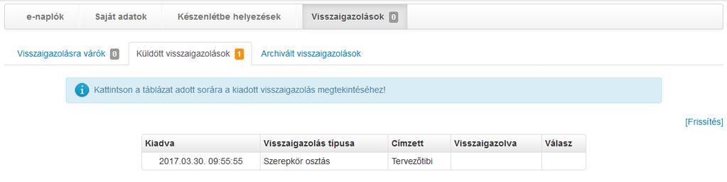 Szakág : a Kivitelező napi jelentésért felelős szerepkör kiosztása esetén a Szakág mezőben a Nem értelmezett opciót kell választani.