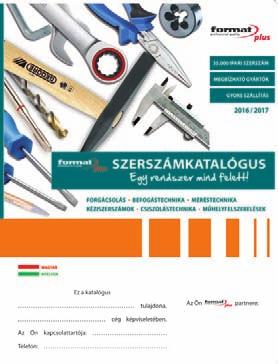 Különböző minőségű anyagoktól kezdve az ötvözött szer- és gyorsacélok, mint például a rozsda- és saválló acélok fűrészeléséhez.