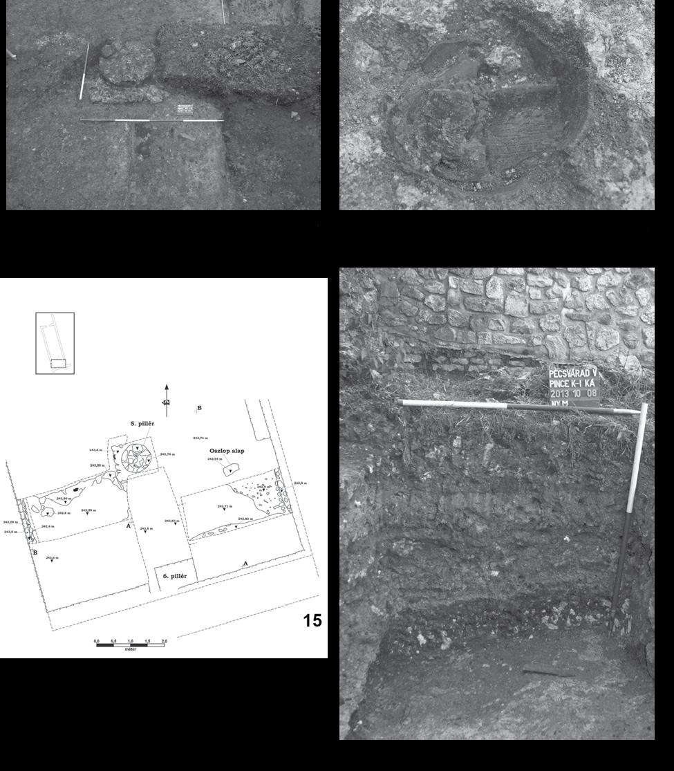 Photo of a section in the eastern trial trench of the cellar (photo: Gábor Nagy) 17. kép: Pécsvárad, Vár. A pince Ny-i kutatóárkának Ny-i oldalú metszetrajza (Készítette: Nagy Balázs, Nagy Gábor) 18.