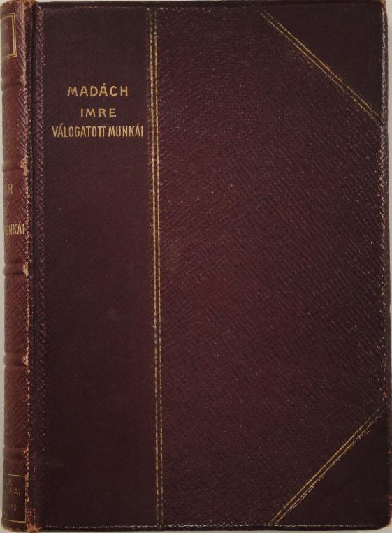 53. Madách Imre válogatott munkái: Az ember tragédiája