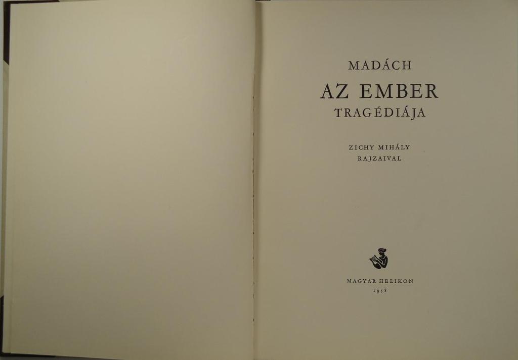 cm, Révai József tanulmányával. A díszkiadás a Tragédia színre kerülésének 75.